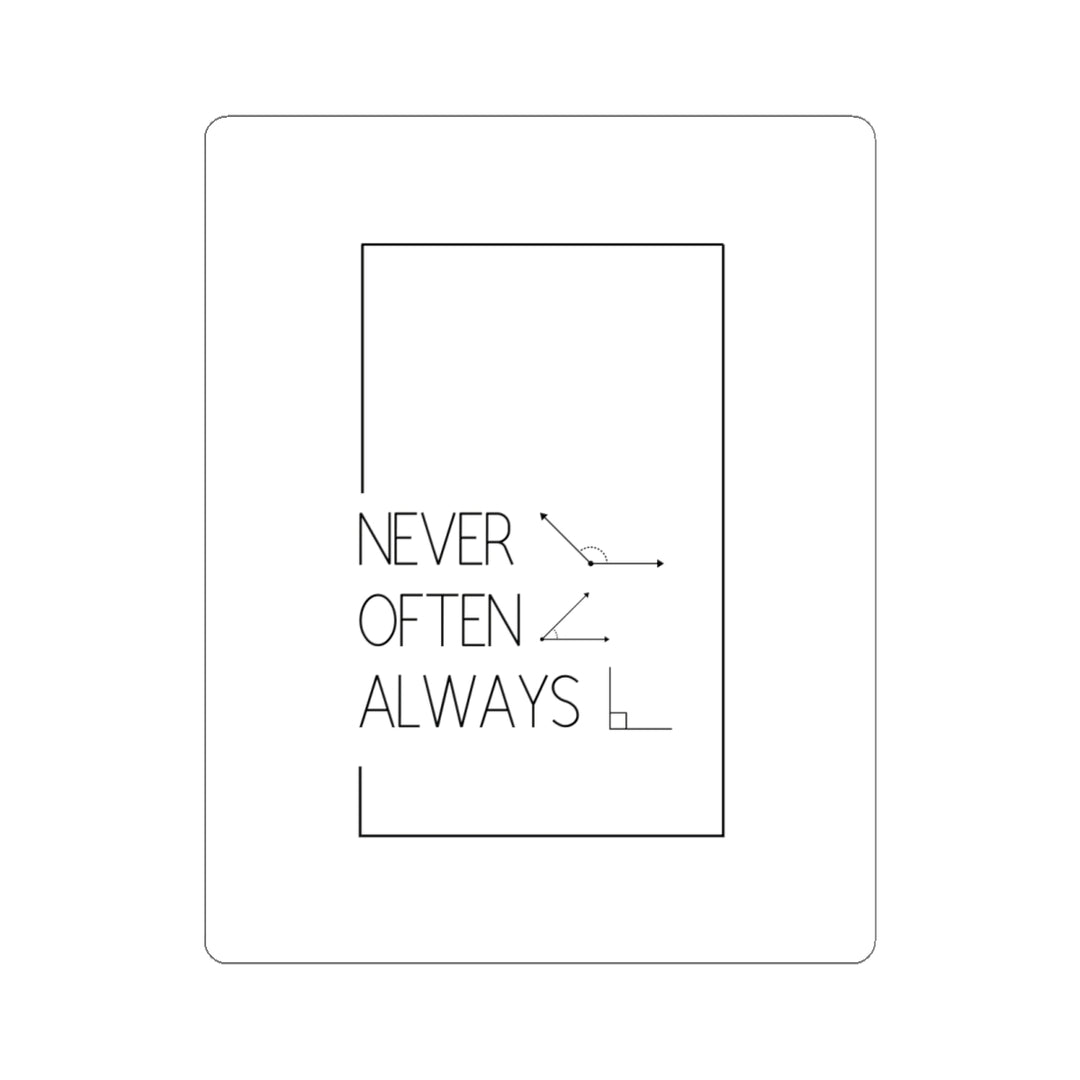 Math Pun Kiss-Cut Stickers - Geometric Sass - Always Right