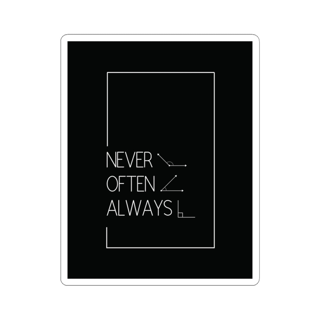 Black Math Pun Kiss-Cut Stickers - Geometric Sass - Always Right