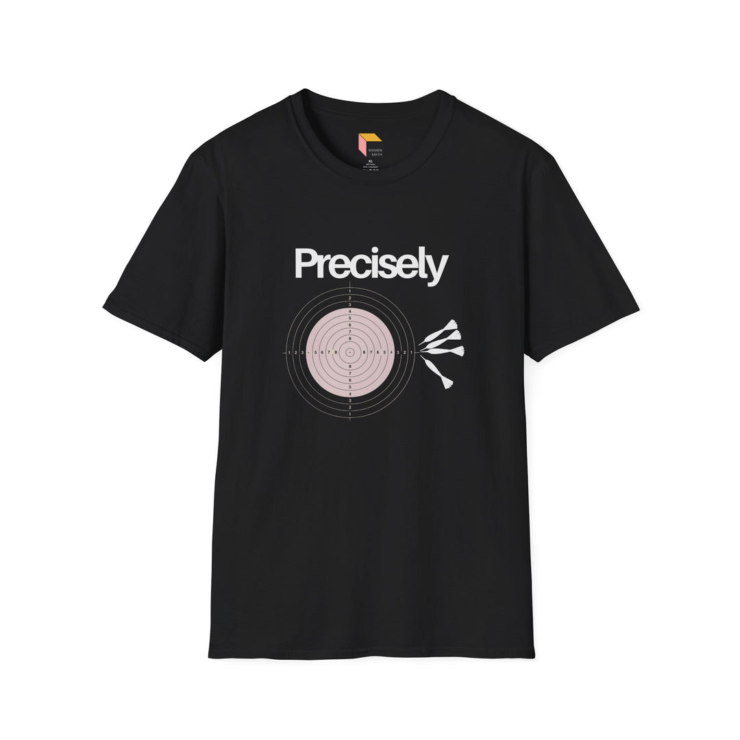 Physics Precision Pun Unisex T-Shirt