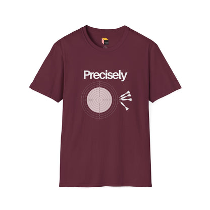 Physics Precision Pun Unisex T-Shirt