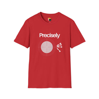 Physics Precision Pun Unisex T-Shirt