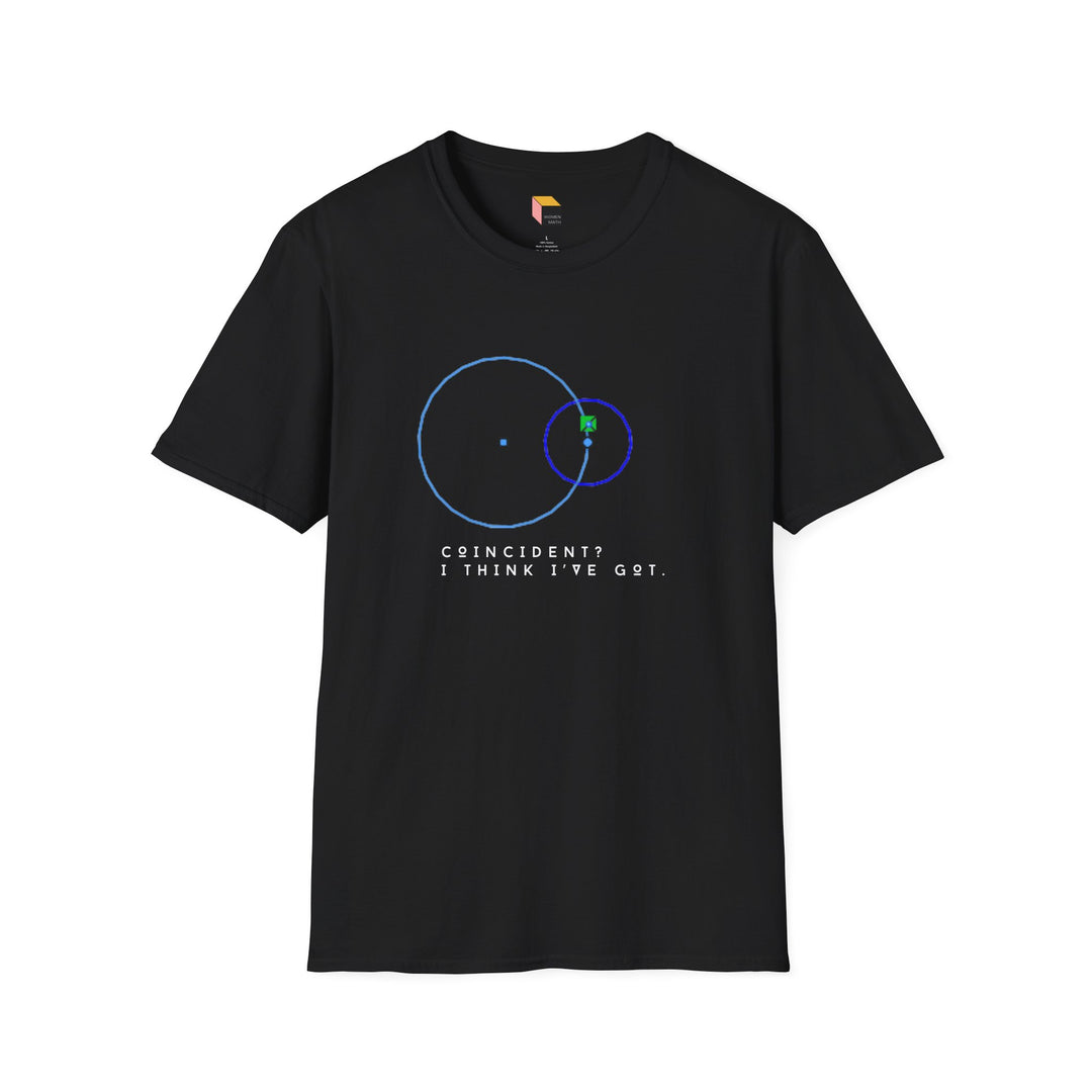 Coincident? I think not.  Mechanical Engineering Pun T-Shirt.