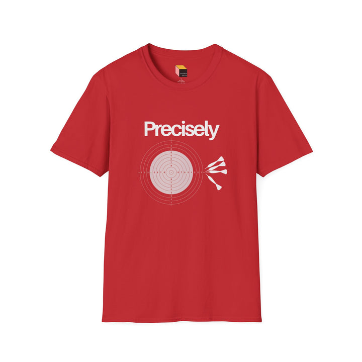 Physics Precision Pun Unisex T-Shirt