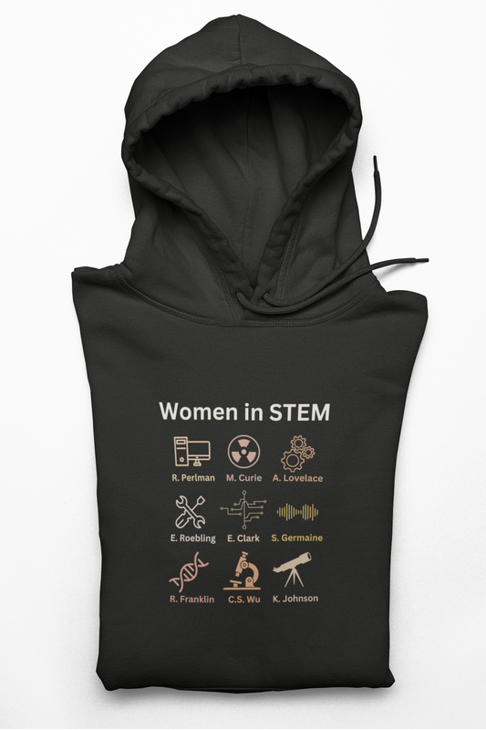 Pioneering Women in STEM Hoodie for Women