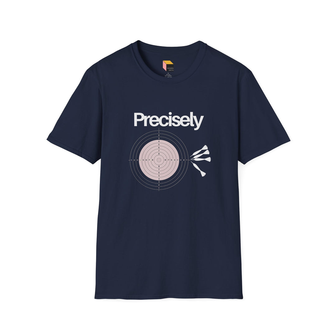 Physics Precision Pun Unisex T-Shirt