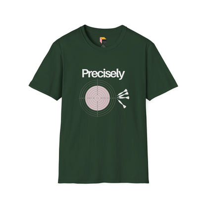 Physics Precision Pun Unisex T-Shirt
