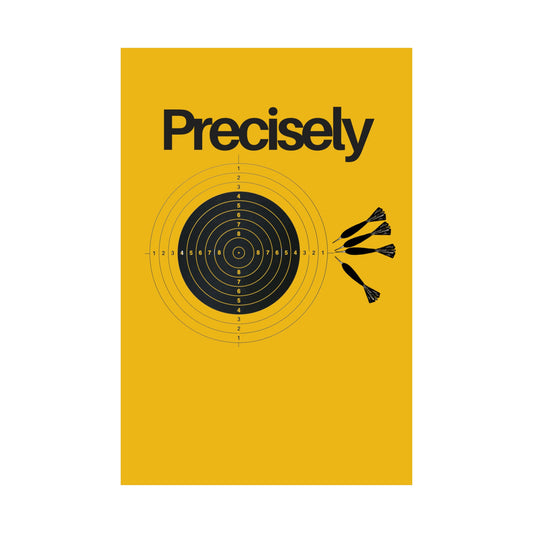 Yellow Vertical Posters - Precision Physics Pun Matte Design