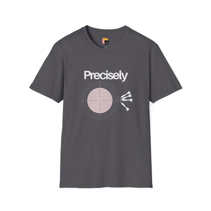 Physics Precision Pun Unisex T-Shirt