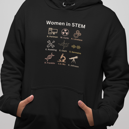 Pioneering Women in STEM Hoodie for Women